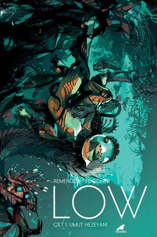 Low 1: Umut Hezeyanı