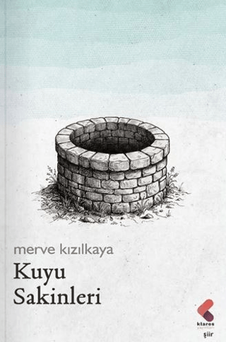 Kuyu Sakinleri