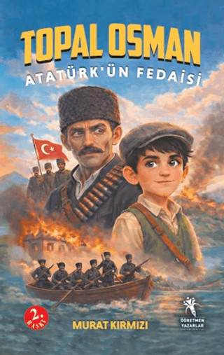 Topal Osman Atatürk'ün Fedaisi