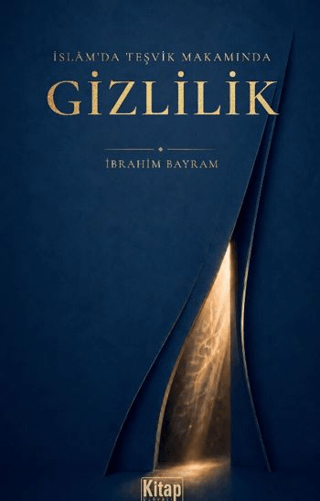 İslâm'da Teşvik Makamında Gizlilik