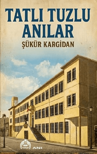 Tatlı Tuzlu Anılar