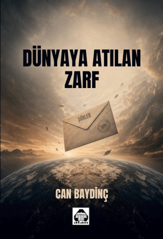 Dünyaya Atılan Zarf
