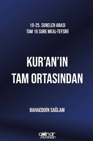 Kur’an’ın Tam Ortasından