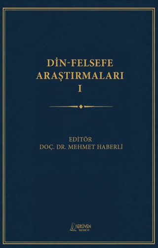 Din-Felsefe Araştırmaları - I