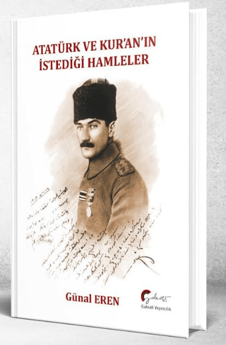 Atatürk ve Kur’an’ın İstediği Hamleler