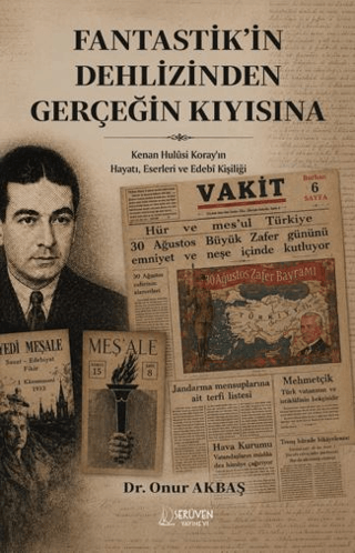 Fantastik’in Dehlizinden Gerçeğin Kıyısına