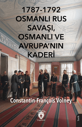 1787-1792 Osmanlı Rus Savaşı, Osmanlı ve Avrupa’nın Kaderi
