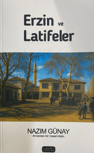 Erzin ve Latifeler