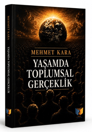 Yaşamda Toplumsal Gerçeklik