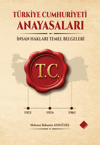 Türkiye Cumhuriyeti Anayasaları
