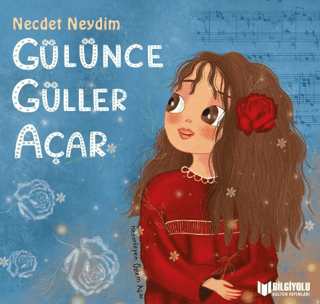 Gülünce Güller Açar