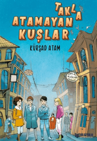 Takla Atamayan Kuşlar