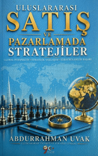 Uluslararası Satış ve Pazarlamada Stratejiler