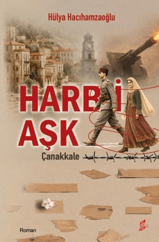 Harb-i Aşk Çanakkale