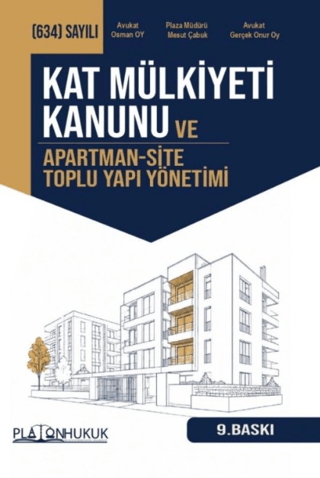 Kat Mülkiyeti Kanunu ve Apartman - Site - Toplu Yapı Yönetimi