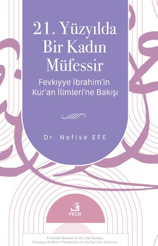 21. Yüzyılda Bir Kadın Müfessir