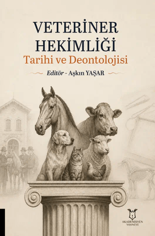Veteriner Hekimliği Tarihi ve Deontolojisi