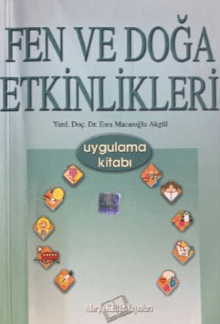 Fen ve Doğa Etkinlikleri Uygulama Kitabı
