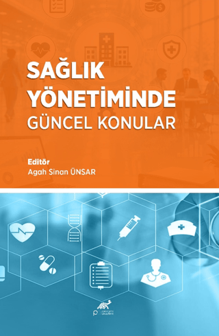 Sağlık Yönetiminde Güncel Konular