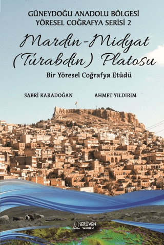 Mardin - Midyat (Turabdin) Platosu