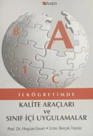 Kalite Araçları ve Sınıf İçi Uygulamalar