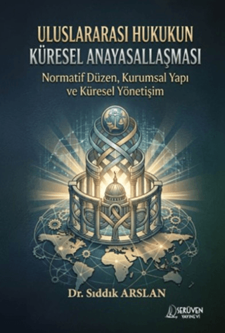 Uluslararası Hukukun Küresel Anayasallaşması