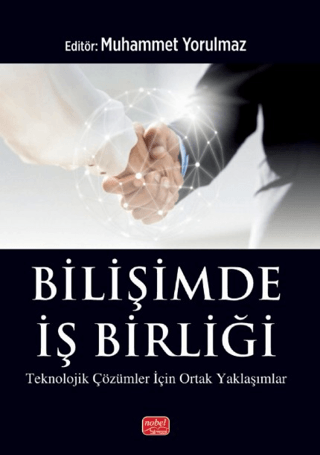 Bilişimde İş Birliği - Teknolojik Çözümler için Ortak Yaklaşımlar
