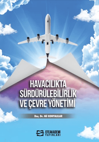 Havacılıkta Sürdürülebilirlik ve Çevre Yönetimi