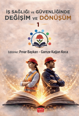 İş Sağlığı ve Güvenliğinde Değişim ve Dönüşüm