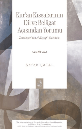 Kur’an Kıssalarının Dil ve Belâgat Açısından Yorumu