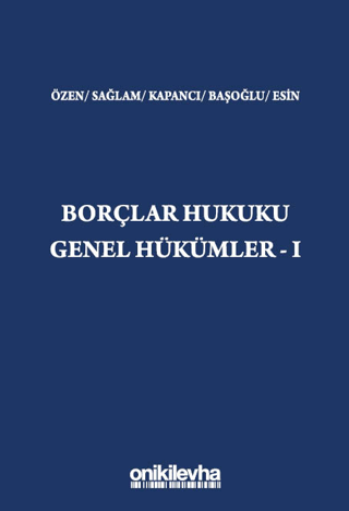 Borçlar Hukuku Genel Hükümler - I
