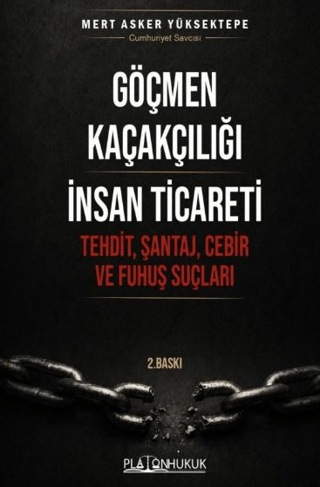 Göçmen Kaçakçılığı İnsan Ticareti