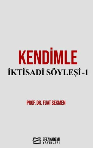 Kendimle İktisadi Söyleşi-1