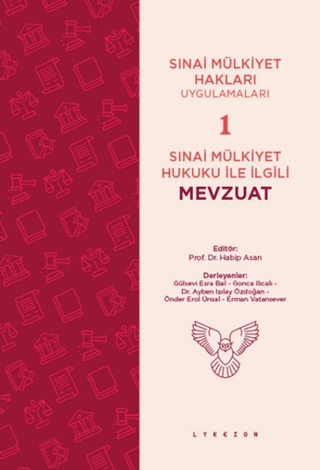 Sınai Mülkiyet Hukuku ile İlgili Mevzuat