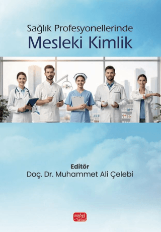Sağlık Profesyonellerinde Mesleki Kimlik