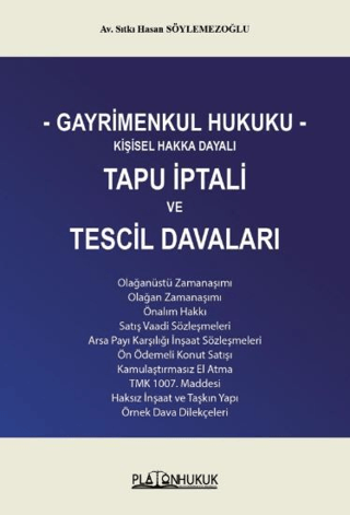 Gayrimenkul Hukuku Kişisel Hakka Dayalı Tapu İptali ve Tescil Davaları