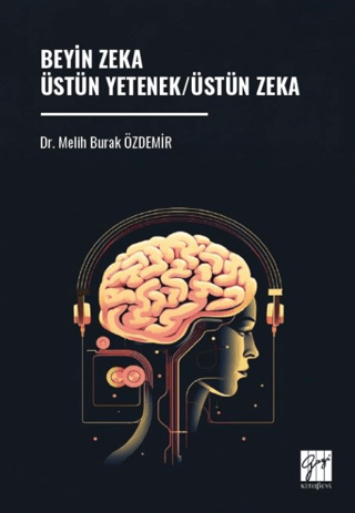 Beyin Zeka Üstün Yetenek/Üstün Zeka