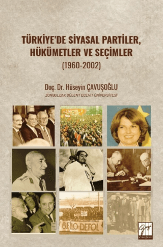 Türkiye’de Siyasal Partiler, Hükümetler ve Seçimler (1960-2002)