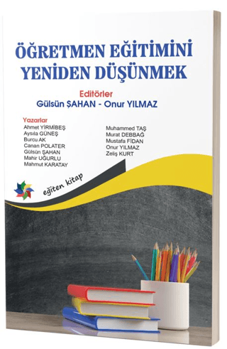 Öğretmen Eğitimini Yeniden Düşünmek