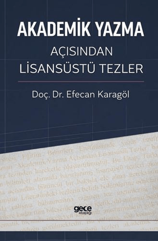 Akademik Yazma Açısından Lisansüstü Tezler