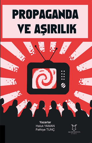 Propaganda ve Aşırılık
