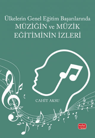 Ülkelerin Genel Eğitim Başarılarında Müziğin ve Müzik Eğitiminin İzleri