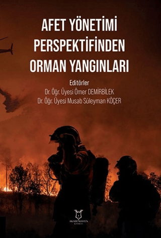 Afet Yönetimi Perspektifinden Orman Yangınları