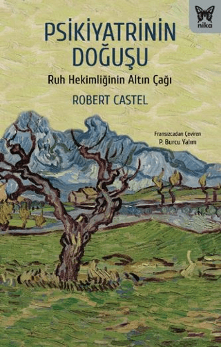 Psikiyatrinin Doğuşu
