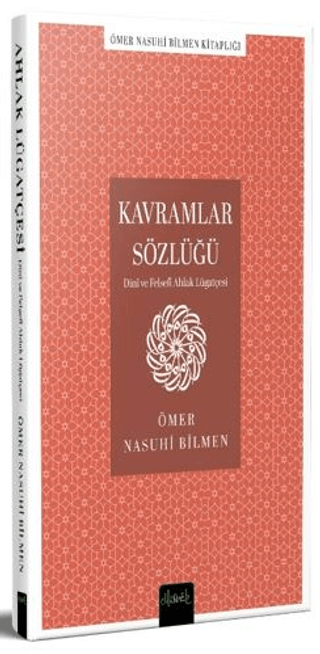 Kavramlar Sözlüğü (Dini ve Felsefi Ahlak Lugatçesi)