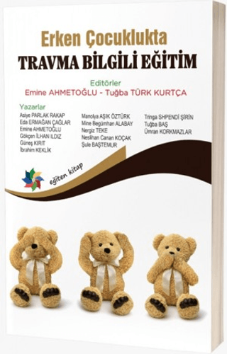 Erken Çocuklukta Travma Bilgili Eğitim