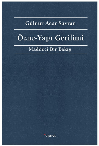 Özne - Yapı Gerilimi