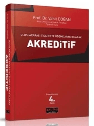 Uluslararası Ticarette Ödeme Aracı Olarak Akreditif