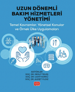 Uzun Dönemli Bakım Hizmetleri Yönetimi