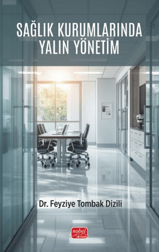 Sağlık Kurumlarında Yalın Yönetim